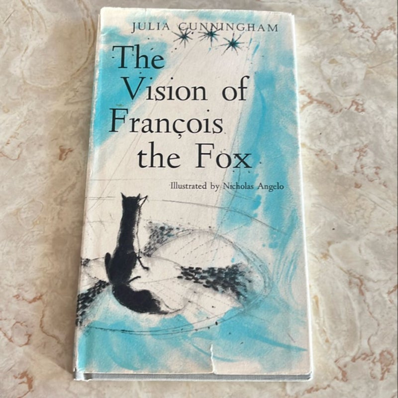 The Vision of Francois the Fox