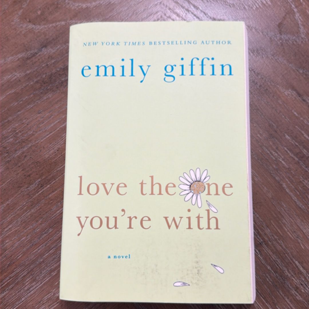 Love the One You're With