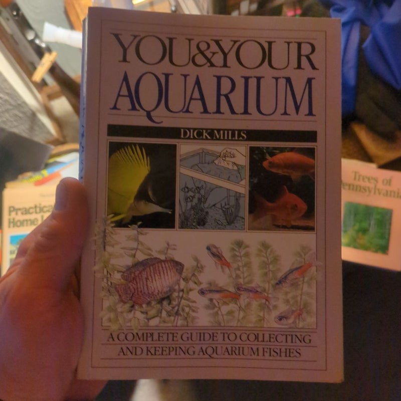 You and Your Aquarium