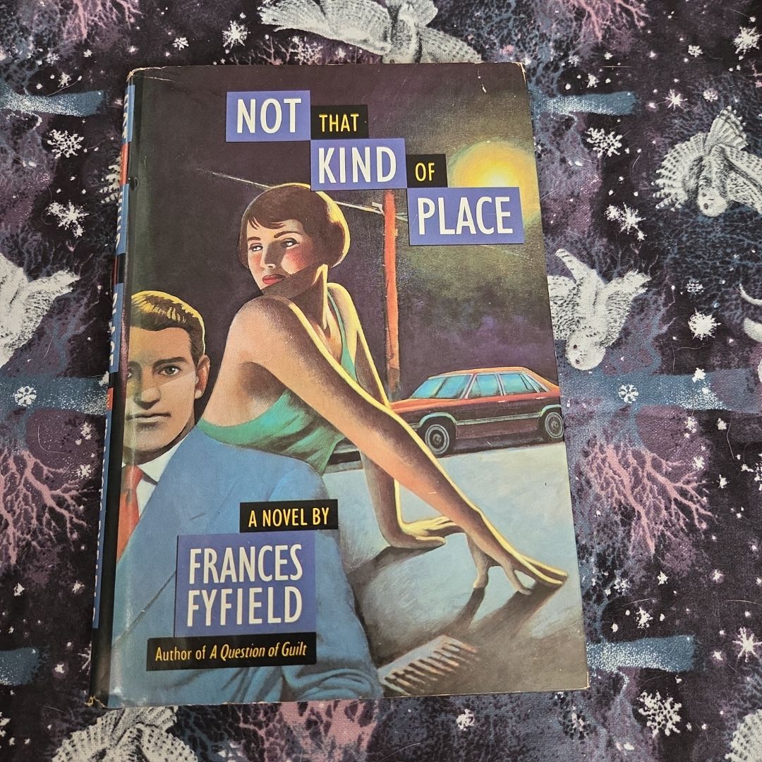 Not that Kind of Place