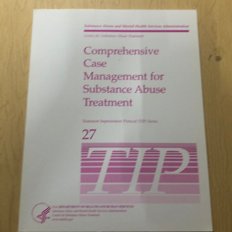 Comprehensive Case Management for Substance Abuse Treatment 