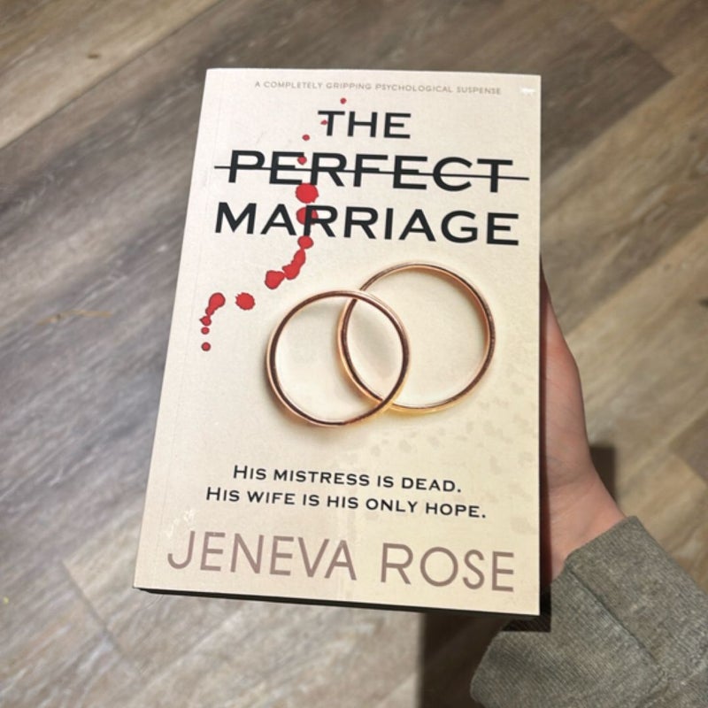 The Perfect Marriage