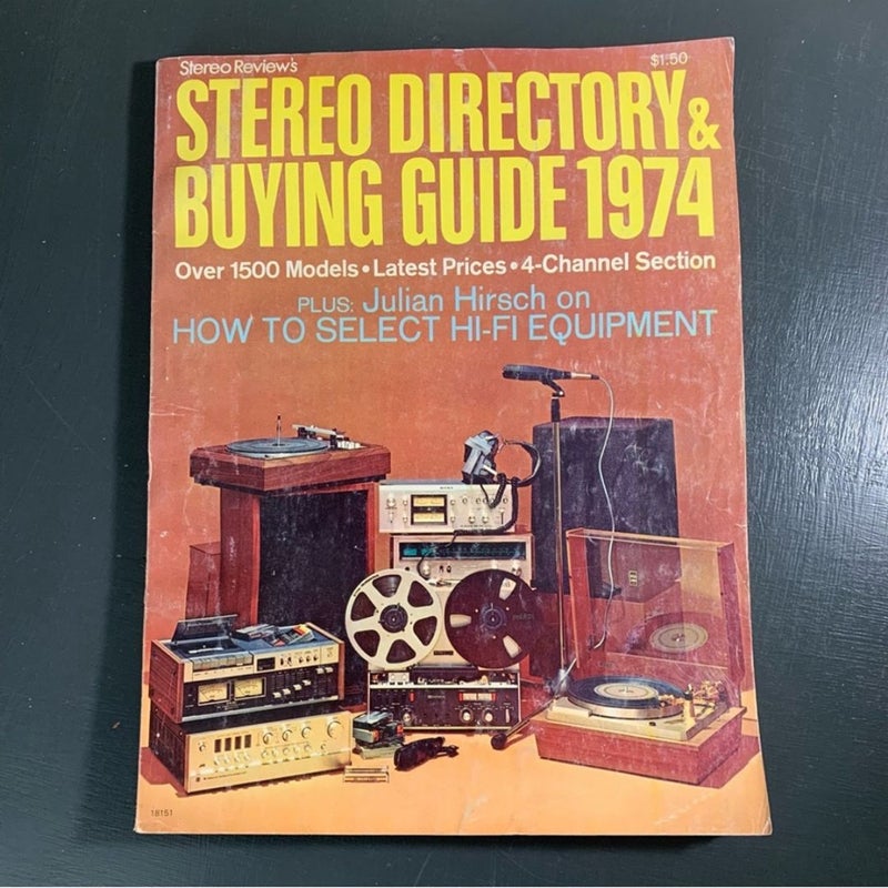 Stereo Review's Stereo Directory & Buying Guide 1974