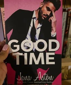 SIGNED Good Time