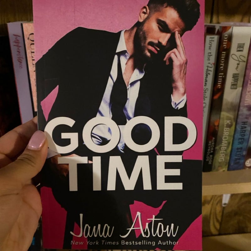 SIGNED Good Time