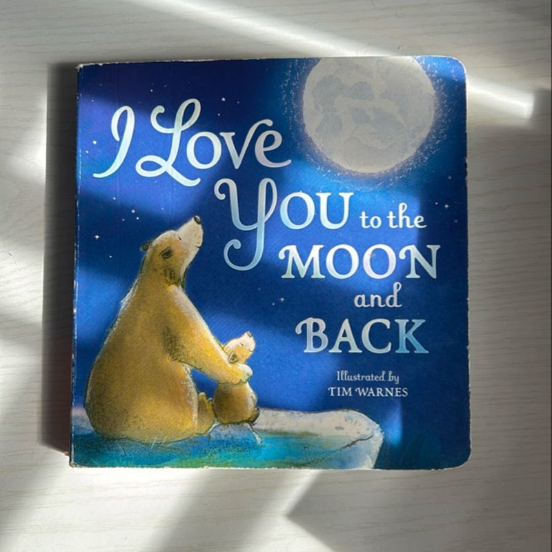 I Love You to the Moon and Back