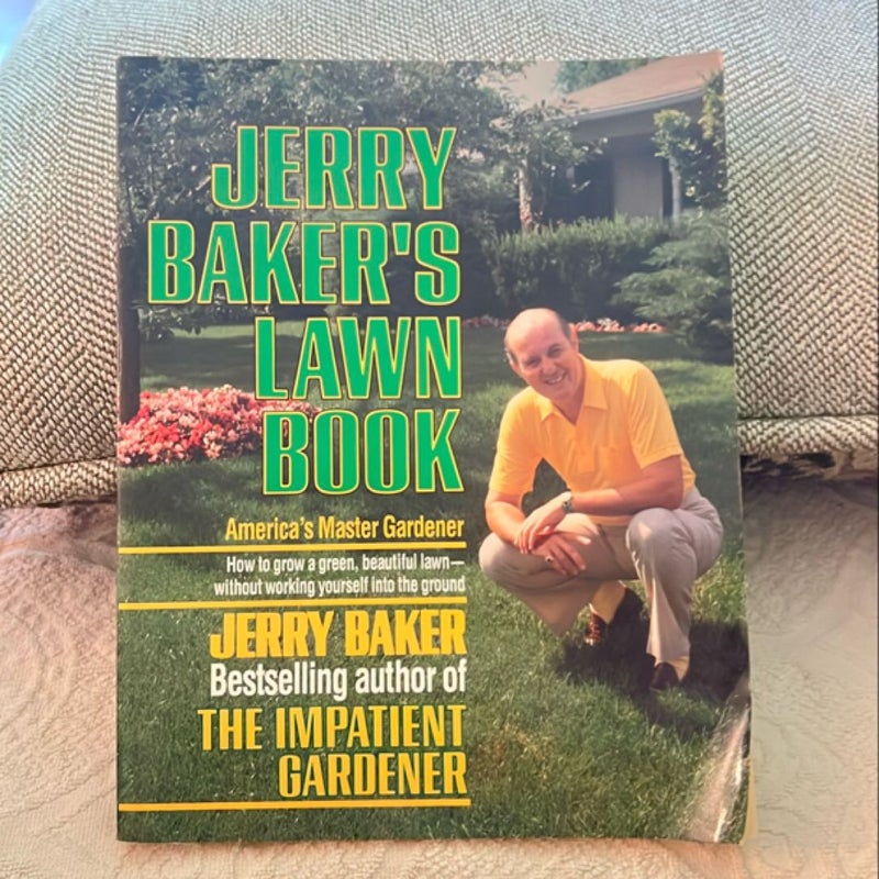 The Impatient Gardener's Lawn Book