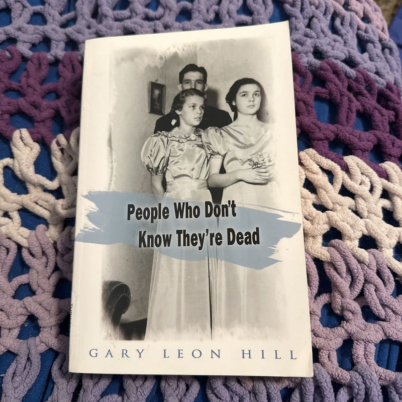 People Who Don't Know They're Dead