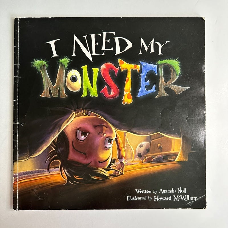 I Need My Monster