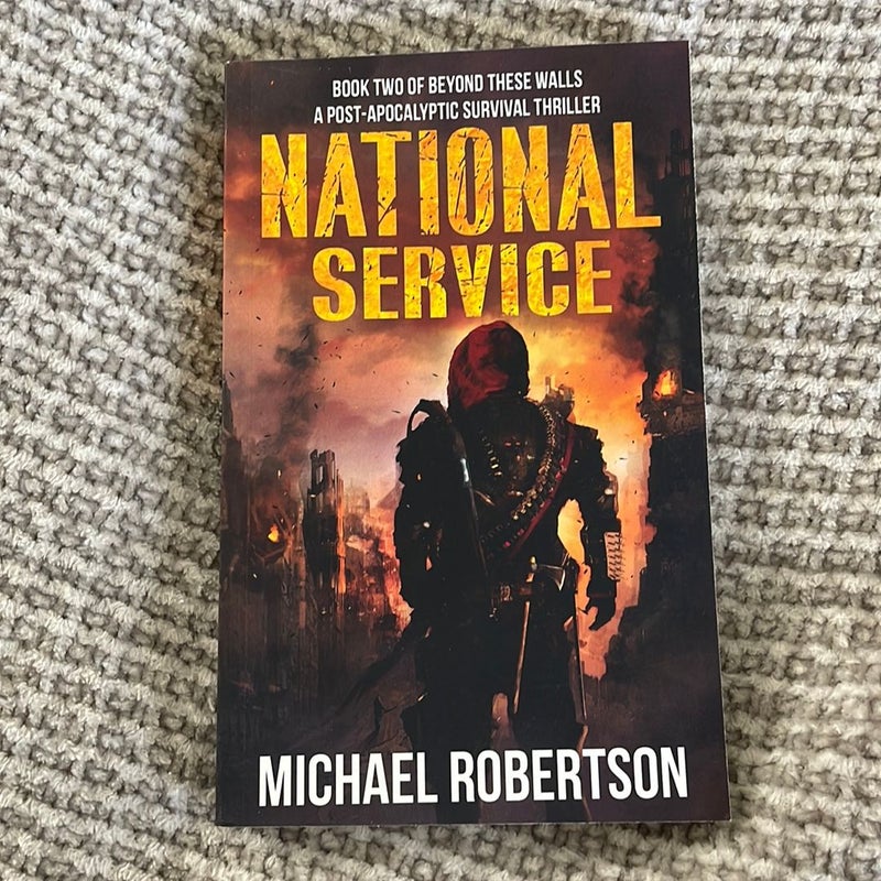 National Service - Book Two of Beyond These Walls