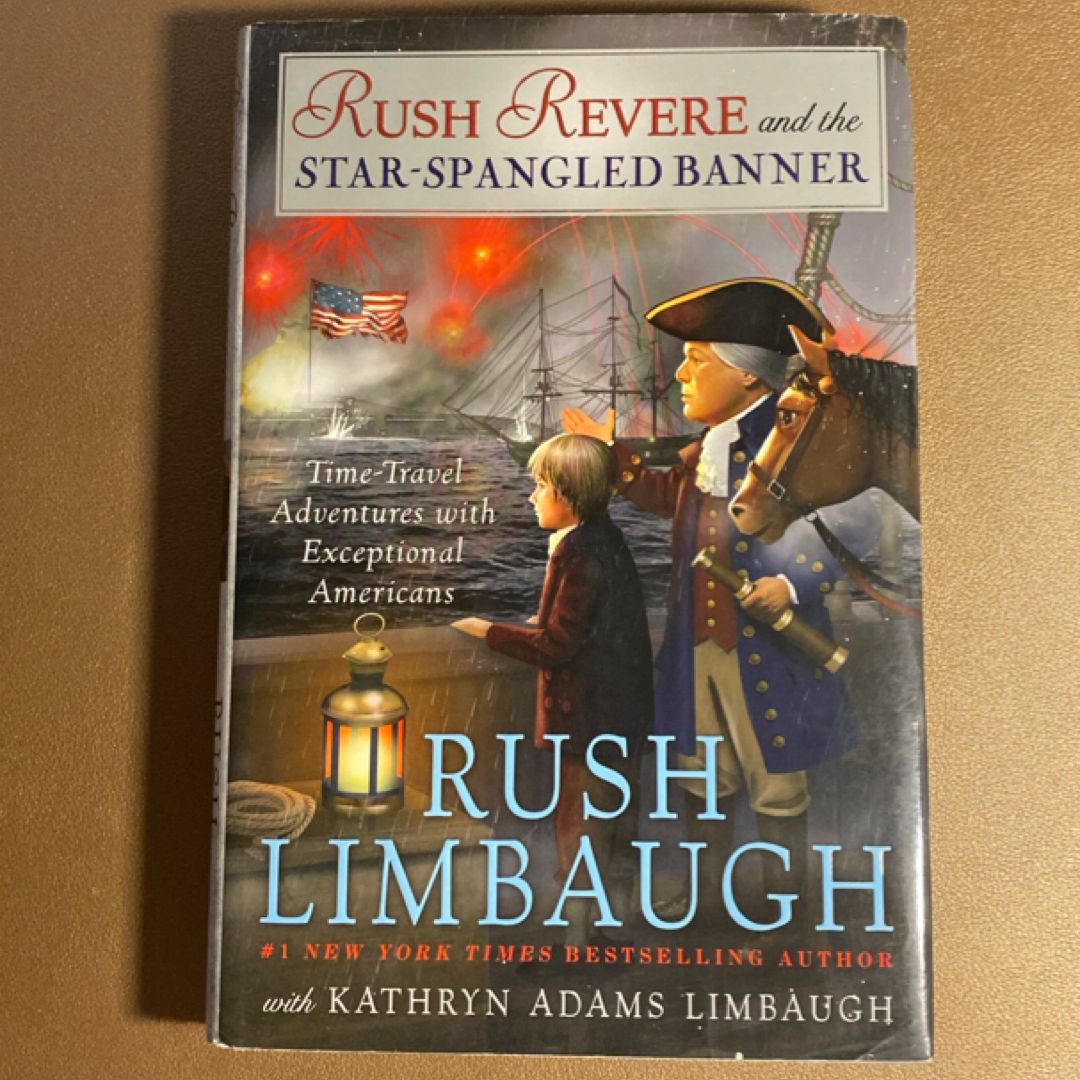 Rush Revere and the Star-Spangled Banner