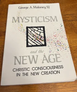 Mysticism and the New Age