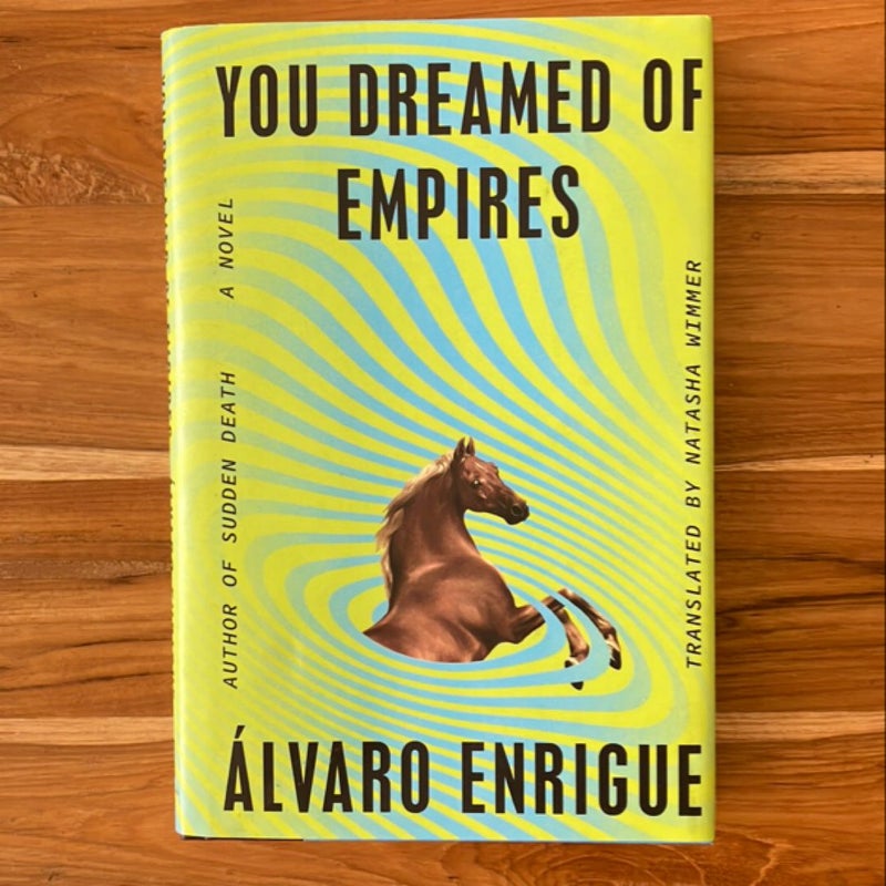 You Dreamed of Empires