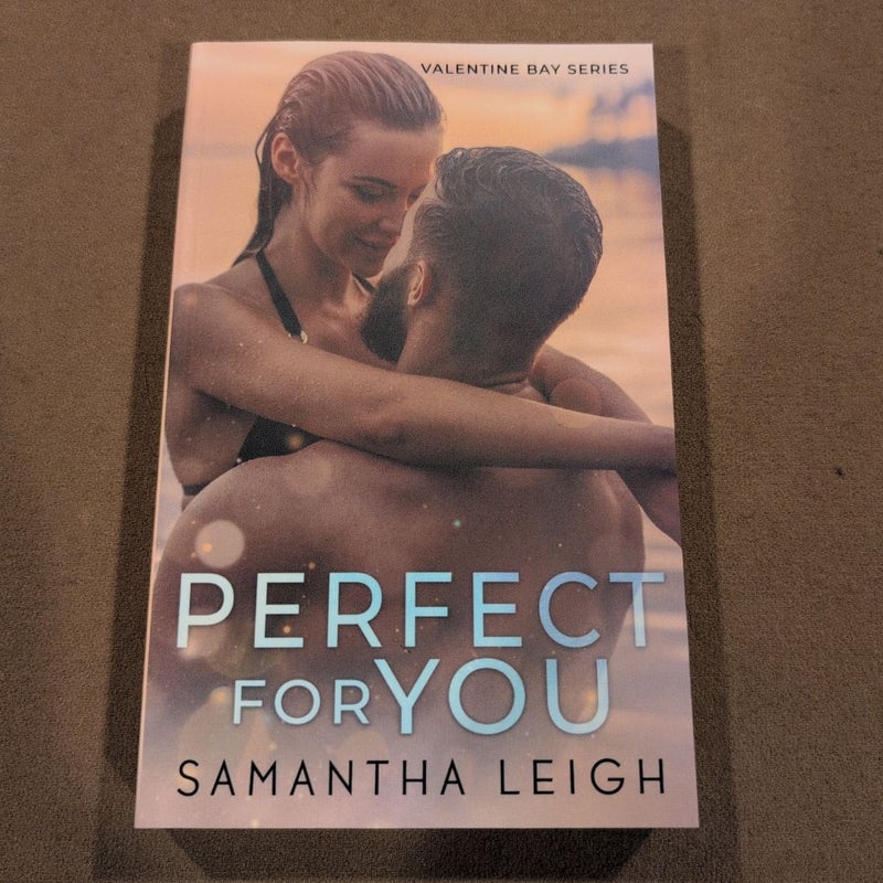 Perfect For You