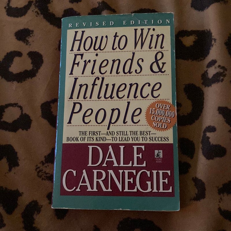 How to Win Friends and Influence People