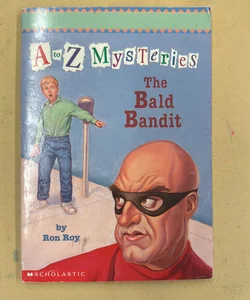 The Bald Bandit: A to Z Mysteries #2