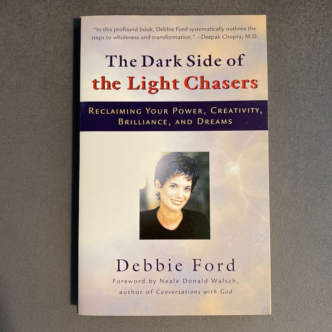 The Dark Side of the Light Chasers