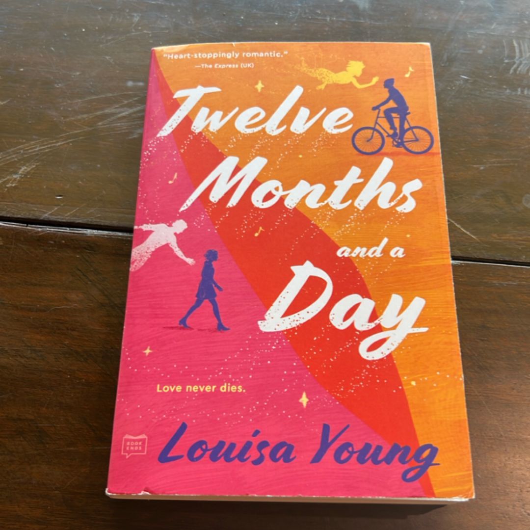 Twelve Months and a Day