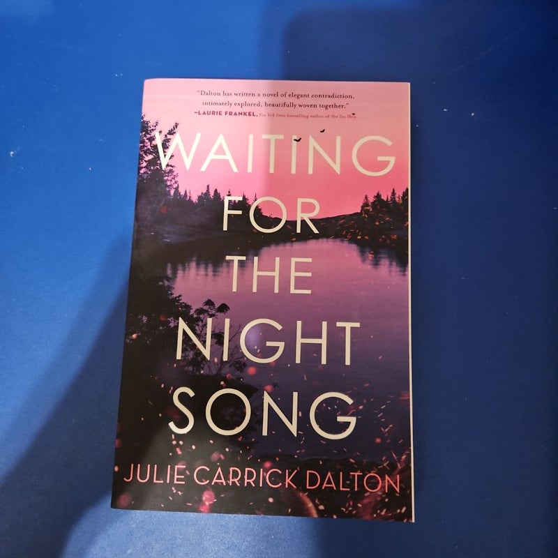 Waiting for the Night Song