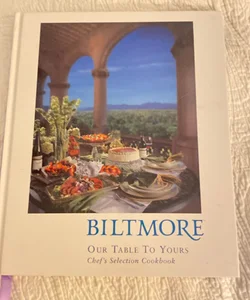 Biltmore-Our table to yours