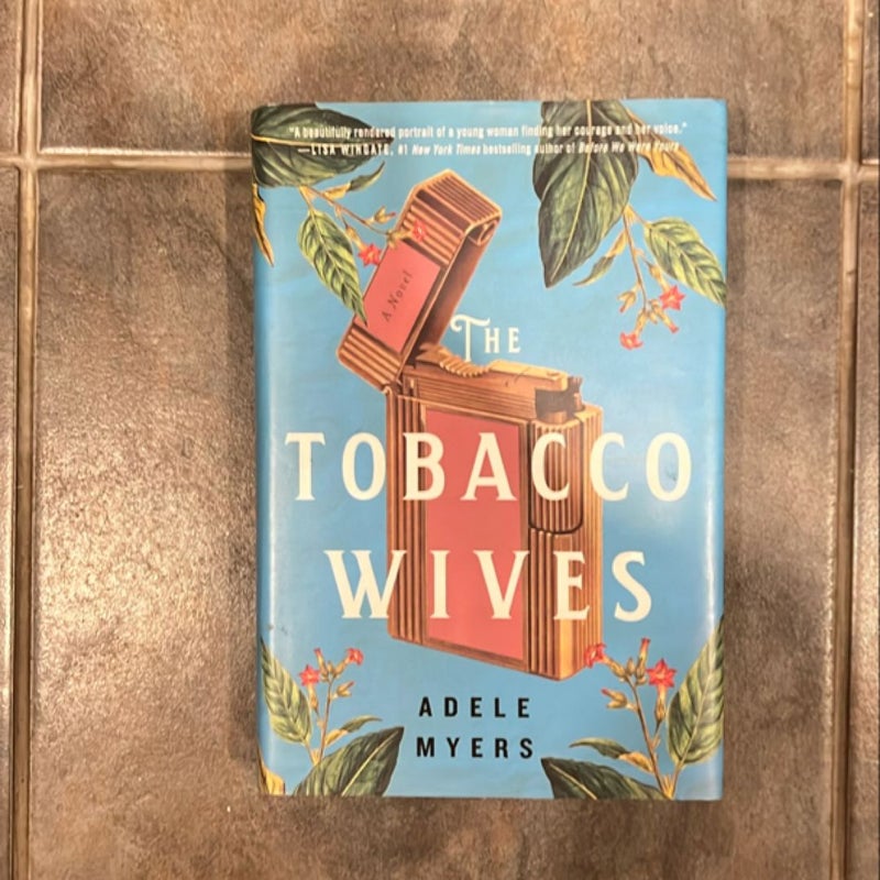 The Tobacco Wives