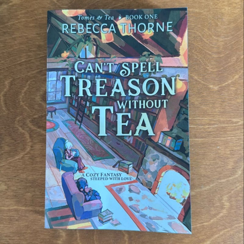 Can't Spell Treason Without Tea