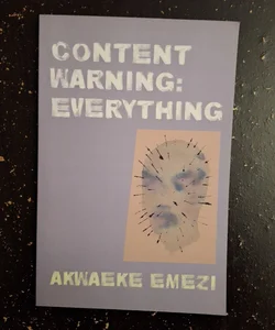 Content Warning: Everything