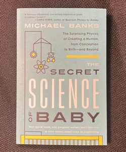 The Secret Science of Baby