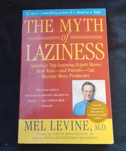 The Myth of Laziness