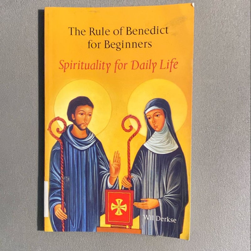 The Rule of Benedict for Beginners