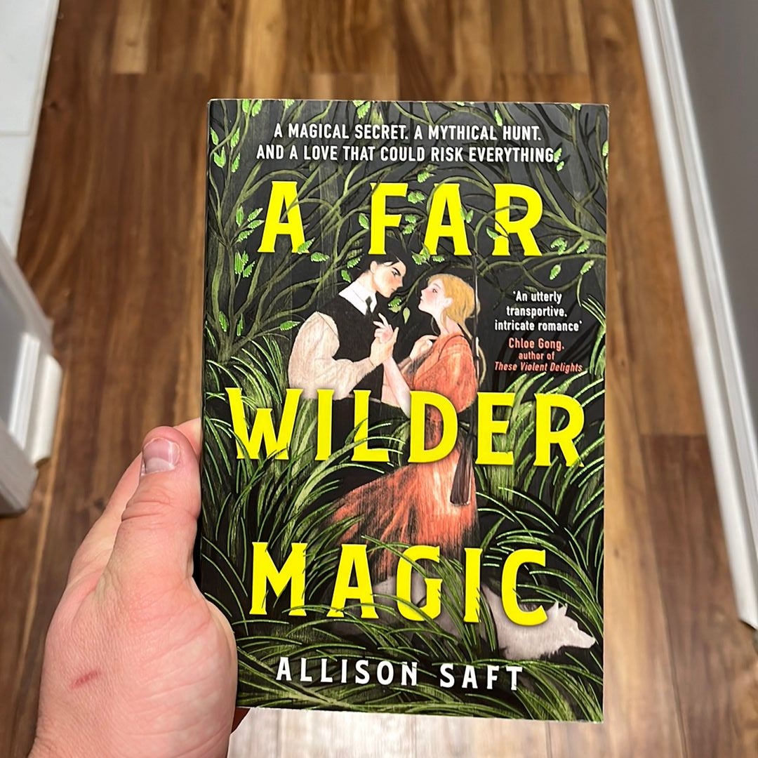 A Far Wilder Magic