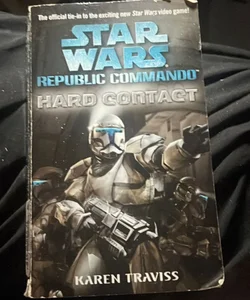 Hard Contact: Star Wars Legends (Republic Commando)