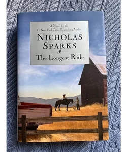 The Longest Ride First Edition Collectible Gift Book
