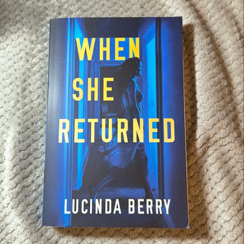 When She Returned