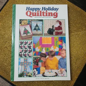 Happy Holiday Quilting