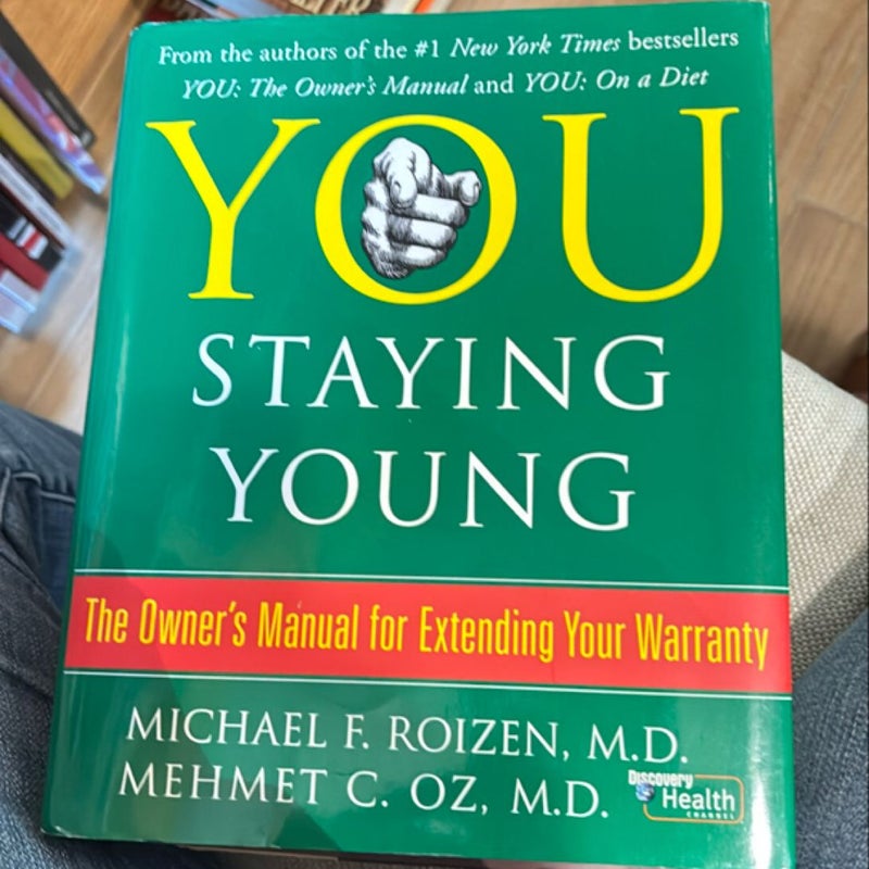 You: Staying Young