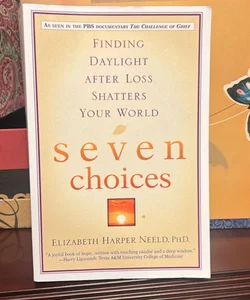 Seven Choices