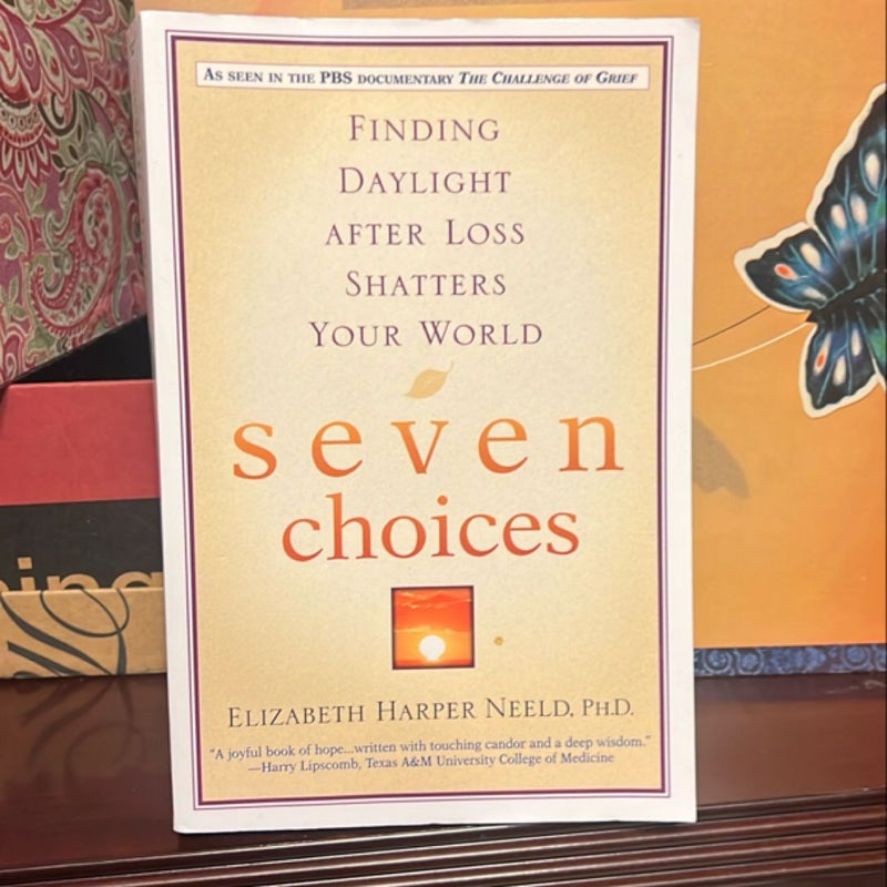 Seven Choices