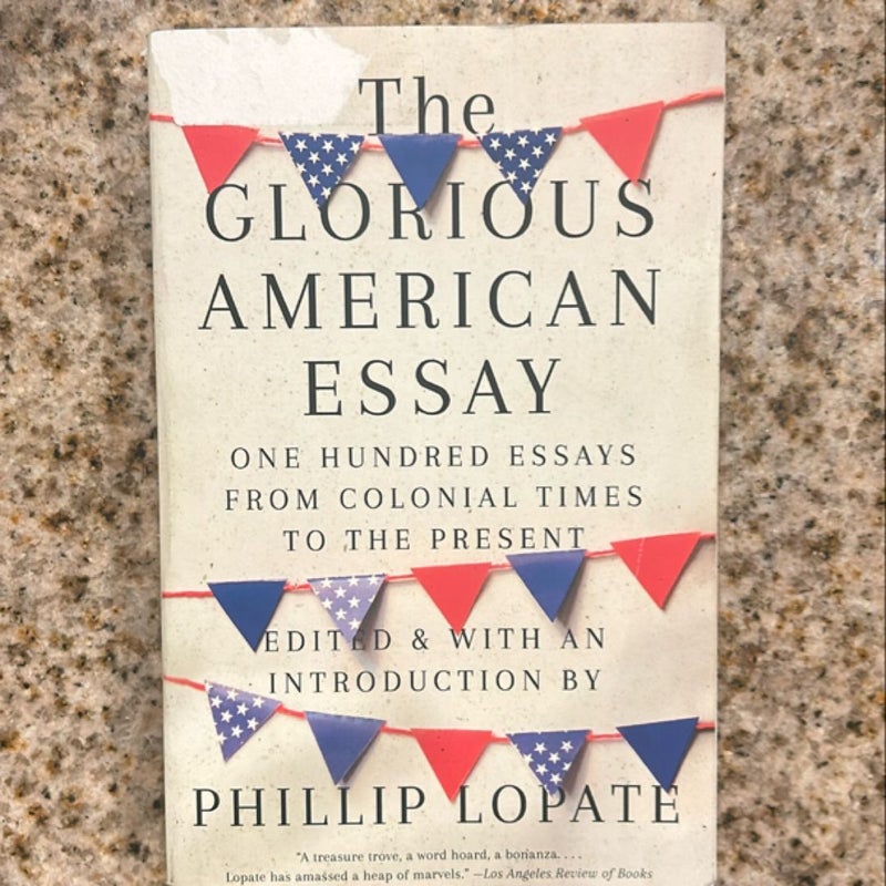 The Glorious American Essay