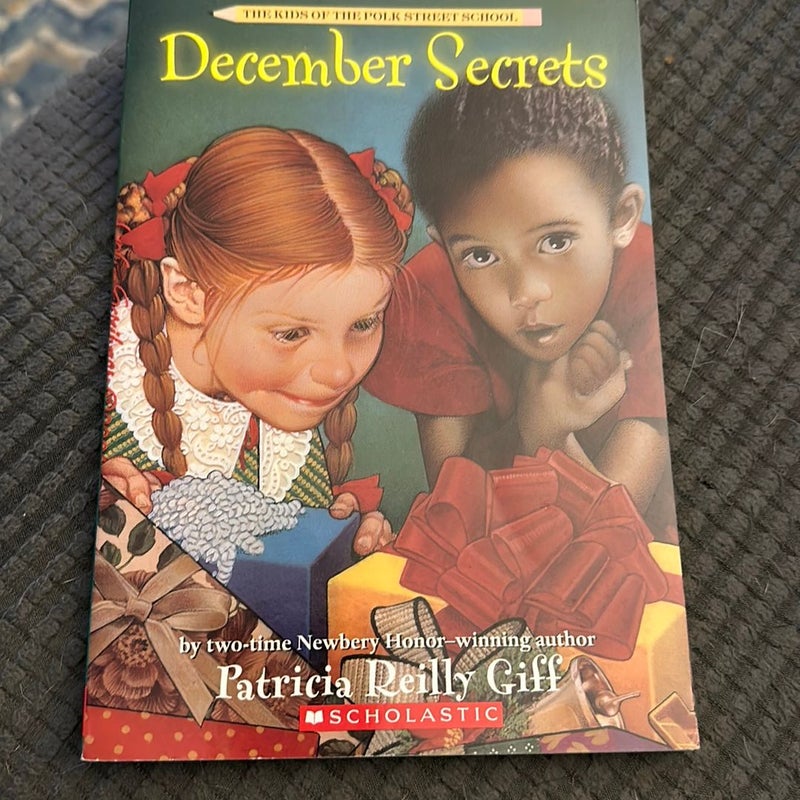 The Kids of Polk Street School: December Secrets