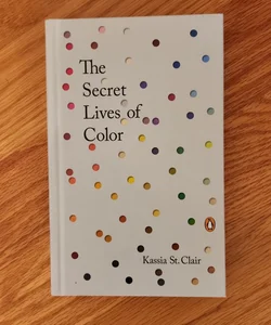 The Secret Lives of Color