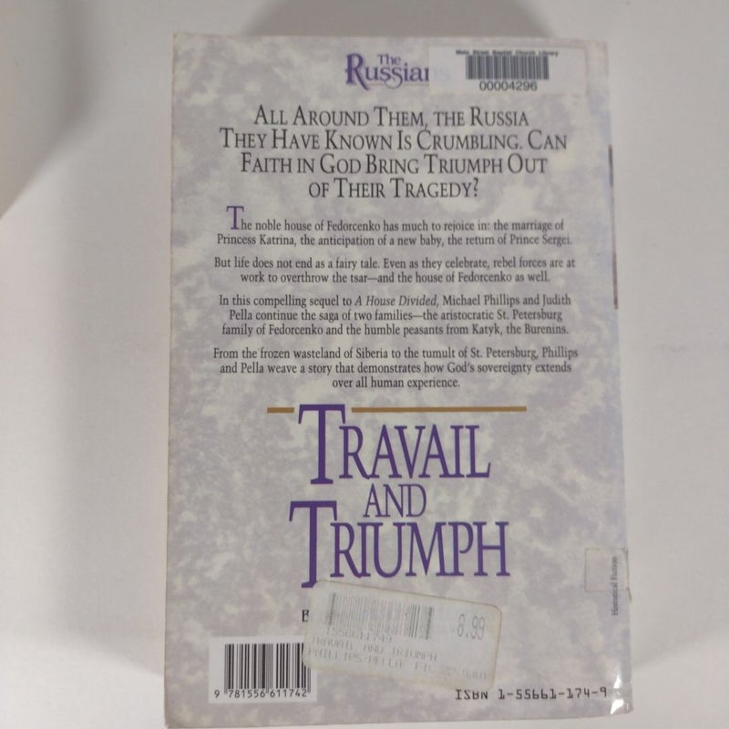 Travail and Triumph