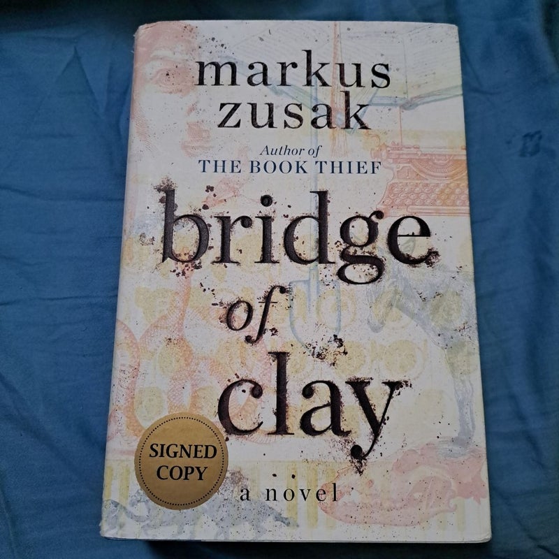 Bridge of Clay (Signed Edition)