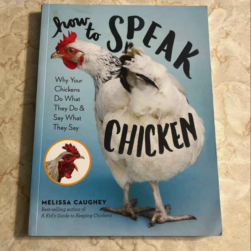 How to Speak Chicken