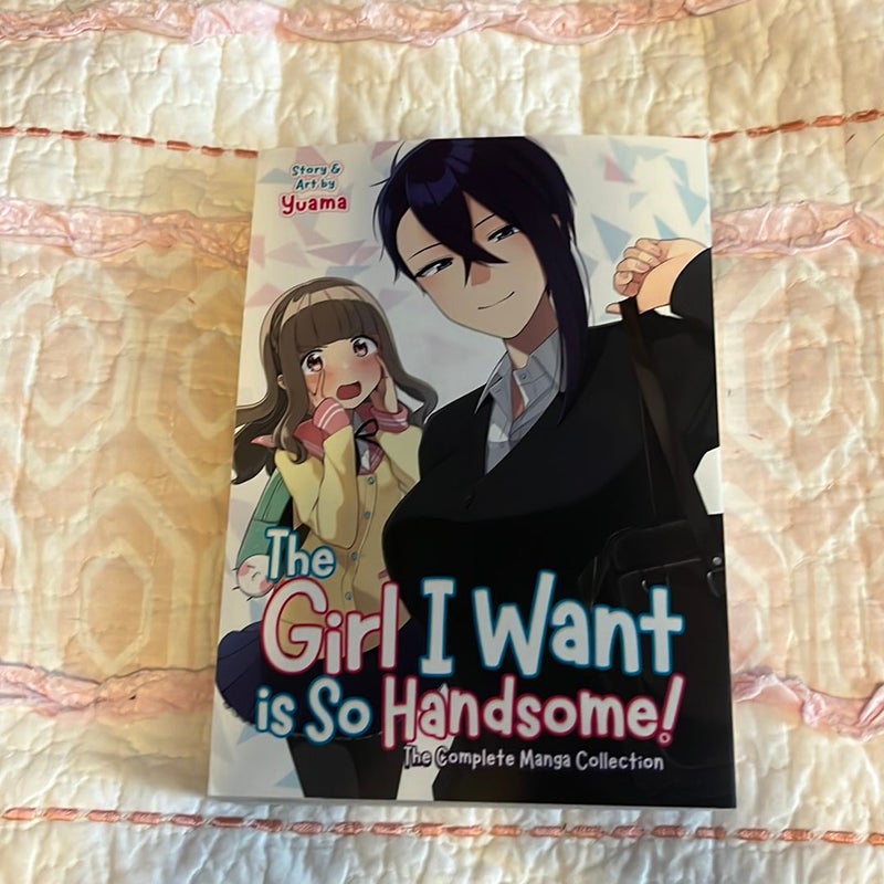 The Girl I Want Is So Handsome! - the Complete Manga Collection