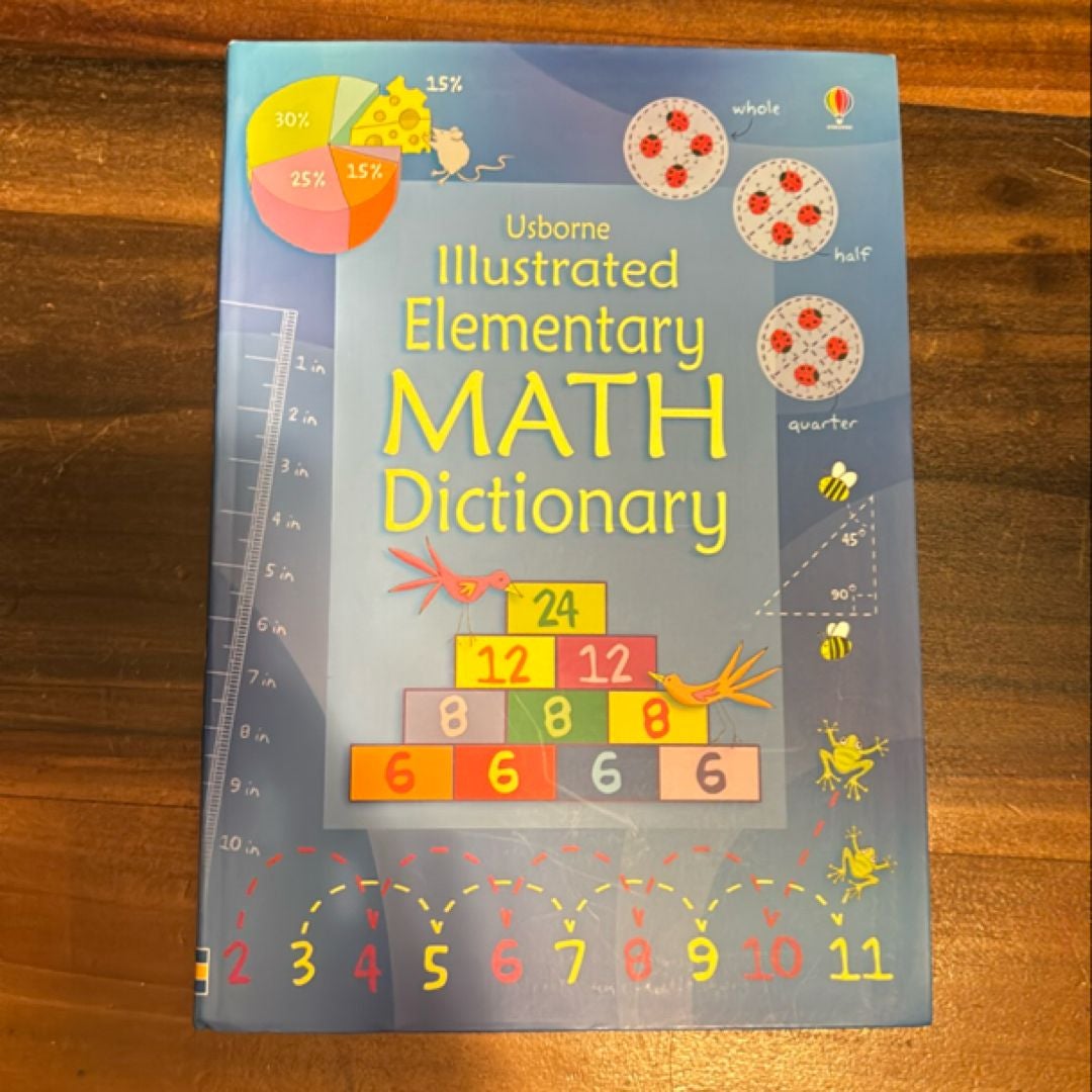 Illustrated Elementary Math Dictionary By Kirsteen Rogers, Tori Large