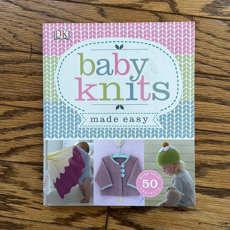 Baby Knits Made Easy