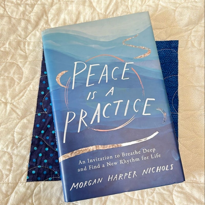 Peace Is a Practice