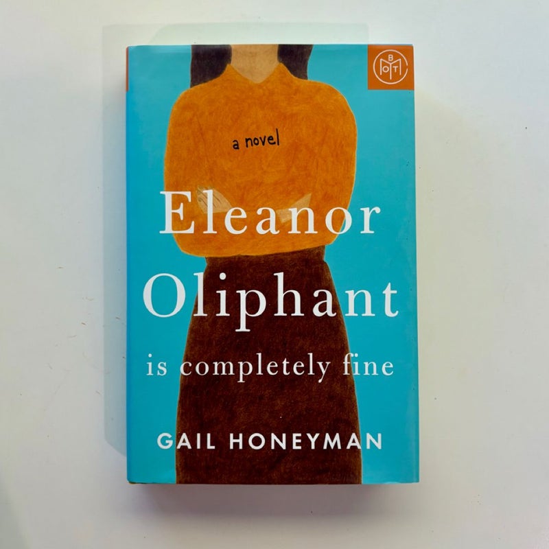 Eleanor Oliphant Is Completely Fine