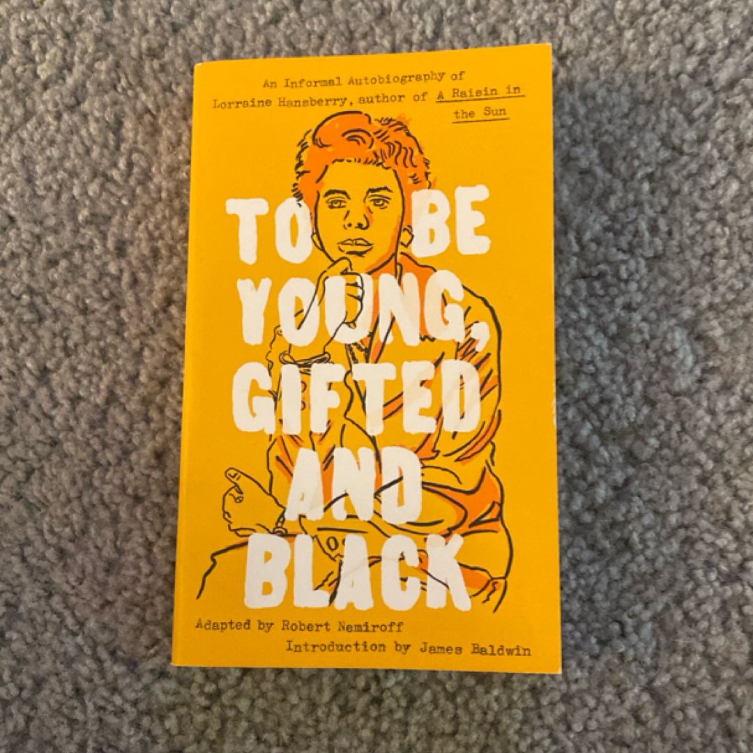 To Be Young, Gifted and Black